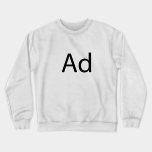 Advertisement Crewneck Sweatshirt